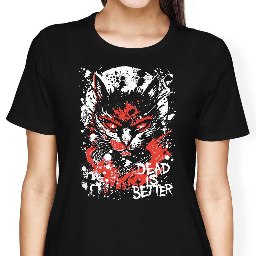 Dead is Better - Women's Apparel T-Shirts, Hoodie, Sweatshirt | CiraTrend.com (Image 3)