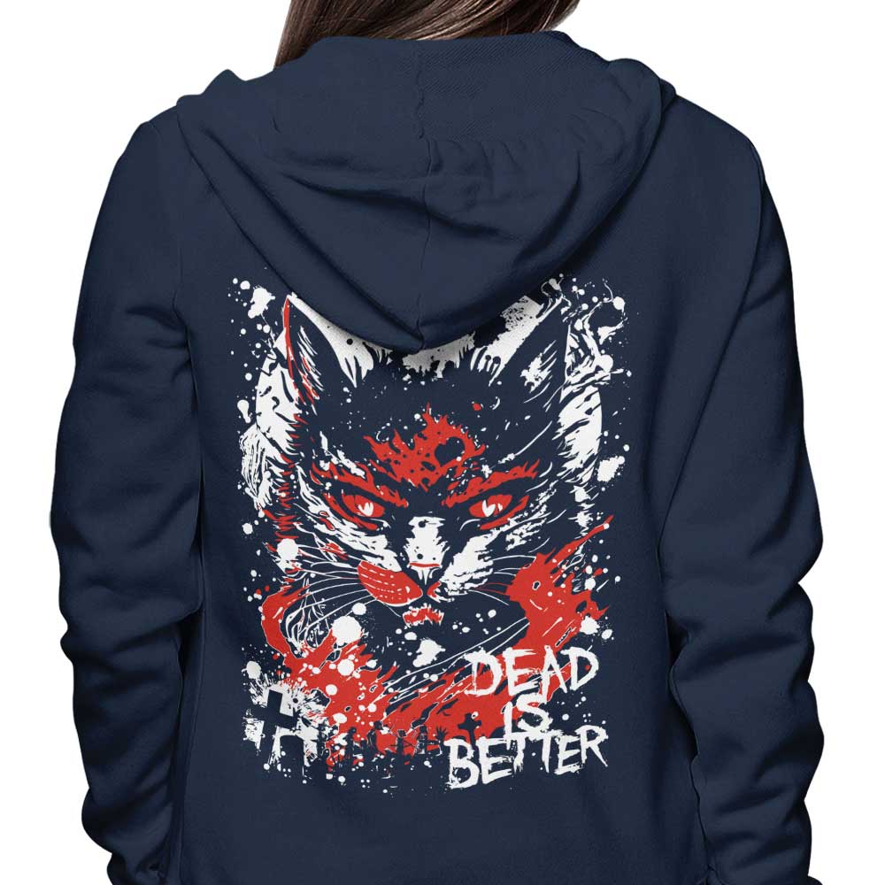 Dead is Better - Hoodie T-Shirts, Sweatshirt | CiraTrend.com (Image 3)