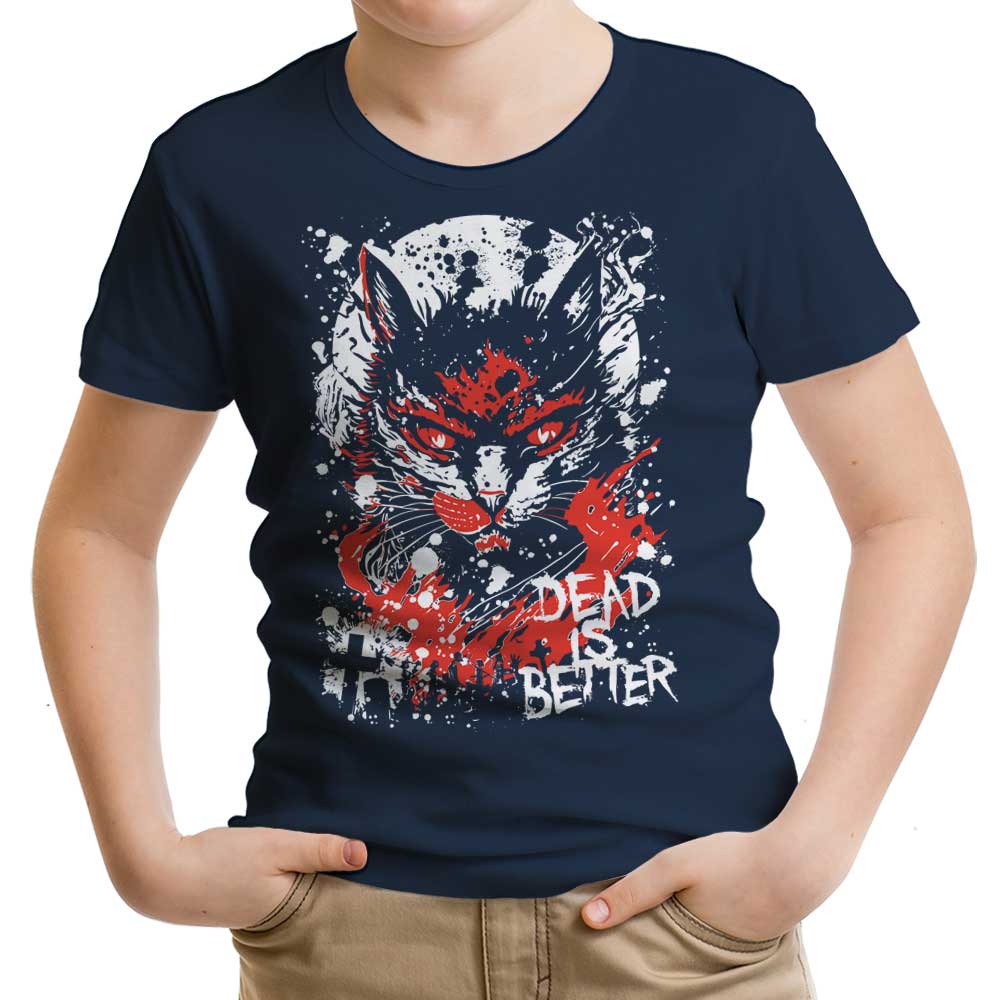 Dead is Better - Youth Apparel T-Shirts, Hoodie, Sweatshirt | CiraTrend.com (Image 3)