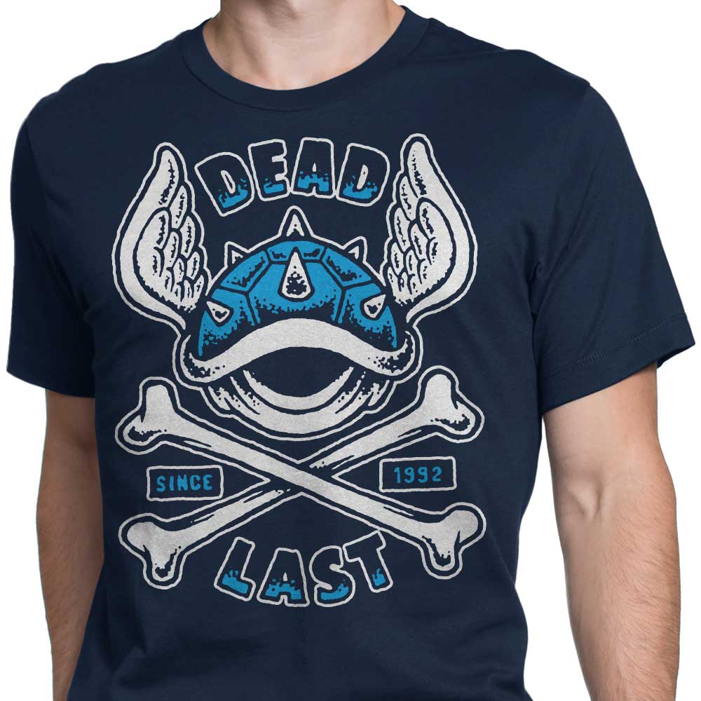 Dead Last T-Shirts, Hoodie, Sweatshirt