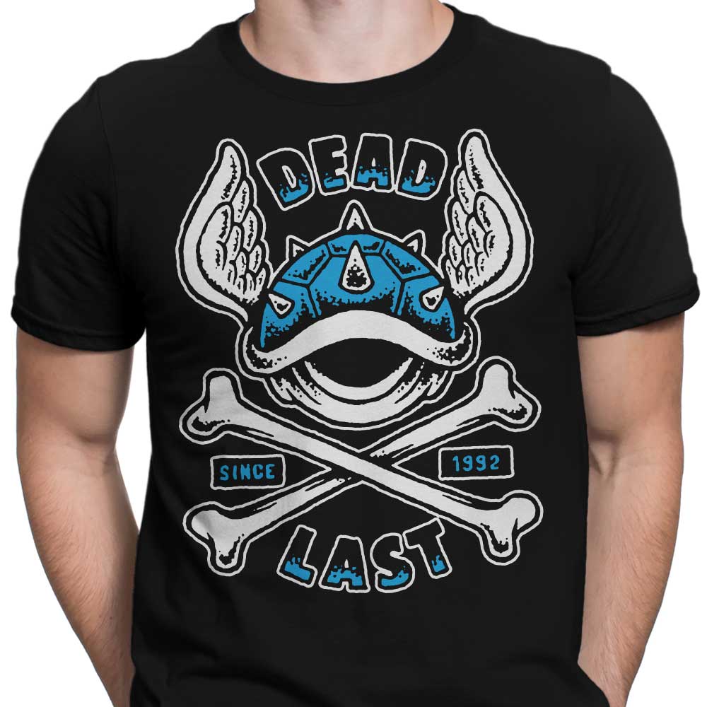 Dead Last T-Shirts, Hoodie, Sweatshirt