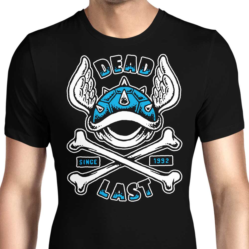Dead Last T-Shirts, Hoodie, Sweatshirt