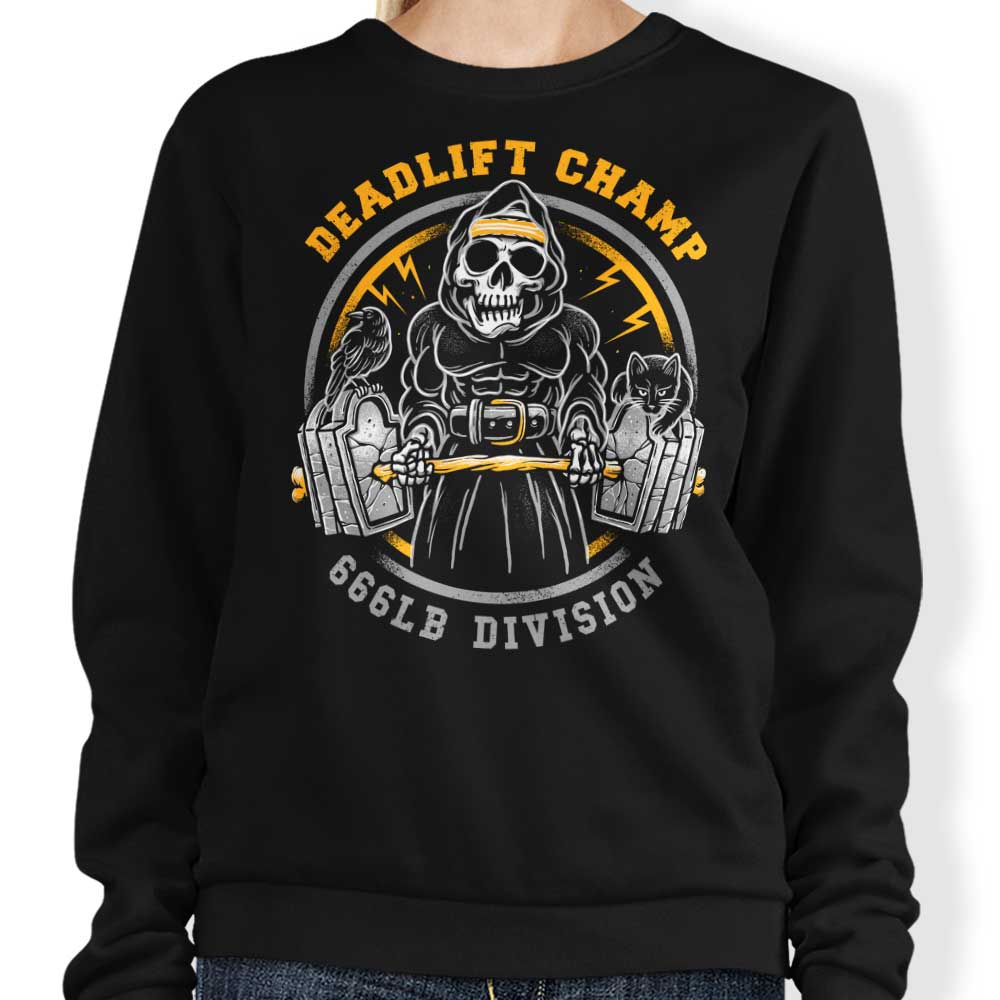 Deadlift Champ - Sweatshirt T-Shirts, Hoodie | CiraTrend.com (Image 1)