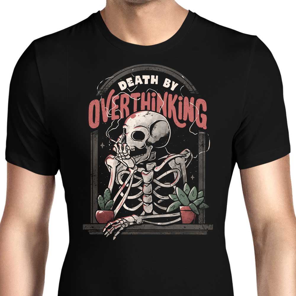 Death by Overthinking - Men's Apparel T-Shirts, Hoodie, Sweatshirt | CiraTrend.com (Image 1)