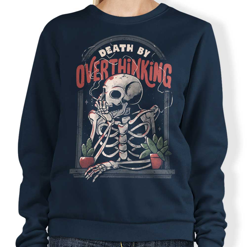 Death by Overthinking - Sweatshirt T-Shirts, Hoodie | CiraTrend.com (Image 3)