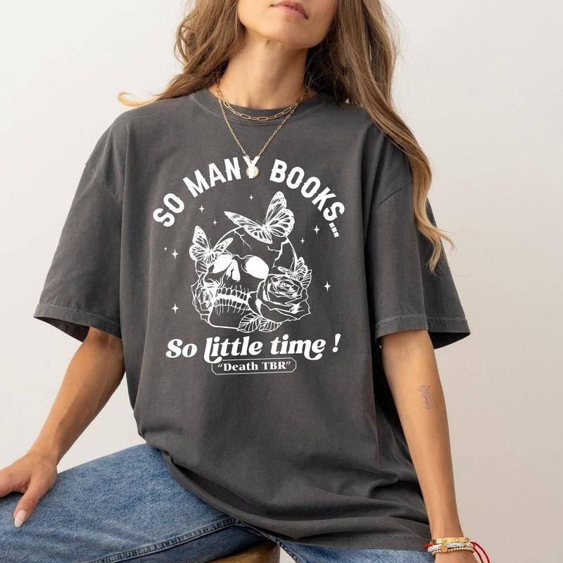 Death by TBR Shirt, So Many Books So Little Time Quote, Funny Book Lover Design, Retro Bookish Sublimation, TBR Overload, Bookworm