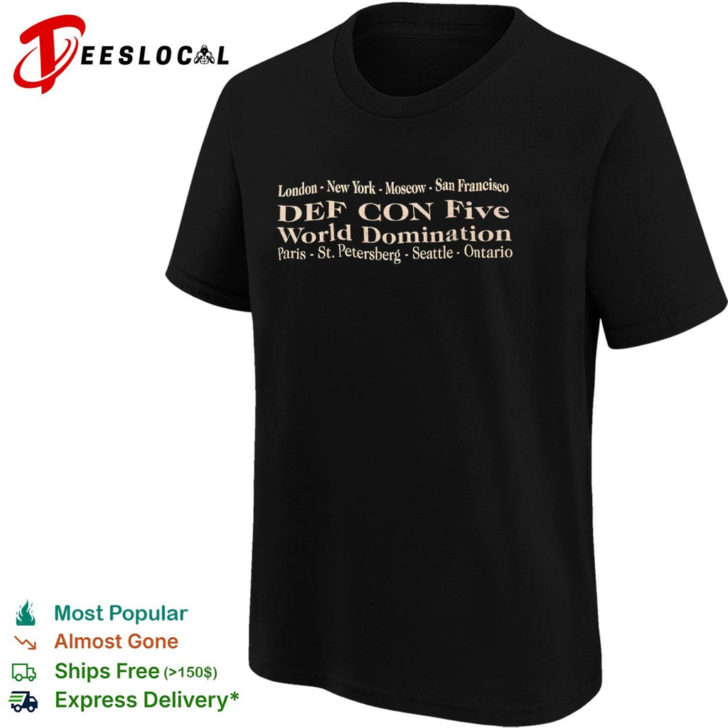 Def Con Five World Domination London New York shirt