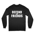 "Defend Our Friends" L/S T-Shirt Hoodie, Sweatshirt | CiraTrend.com