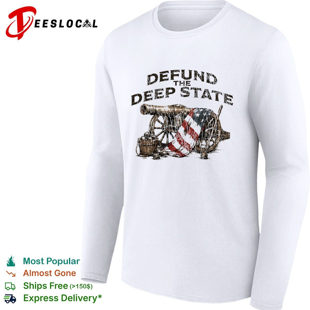 Defund the Deep State American Cannon and Flag shirt