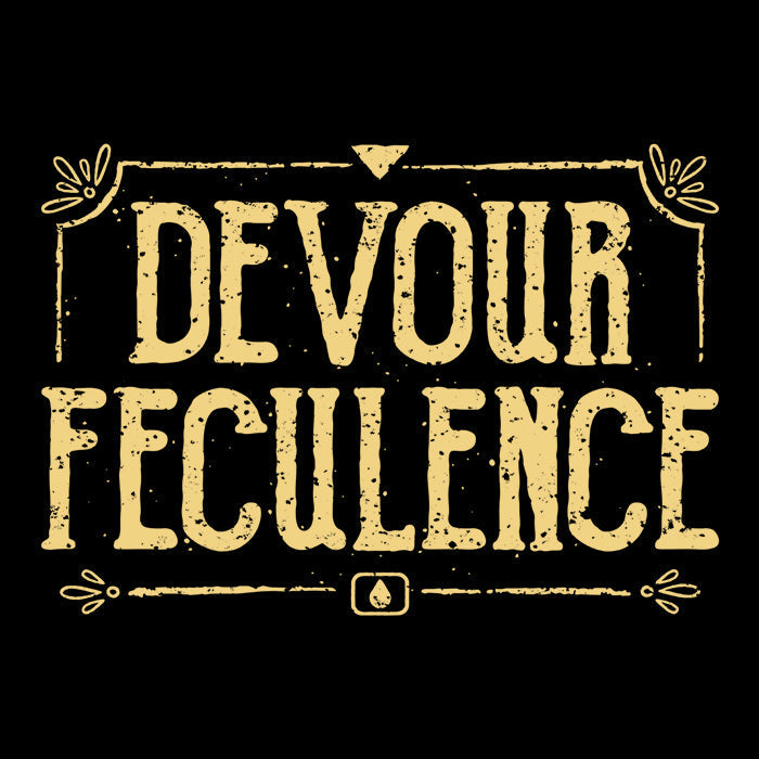 Devour Feculence - Hoodie T-Shirts, Sweatshirt | CiraTrend.com (Image 2)