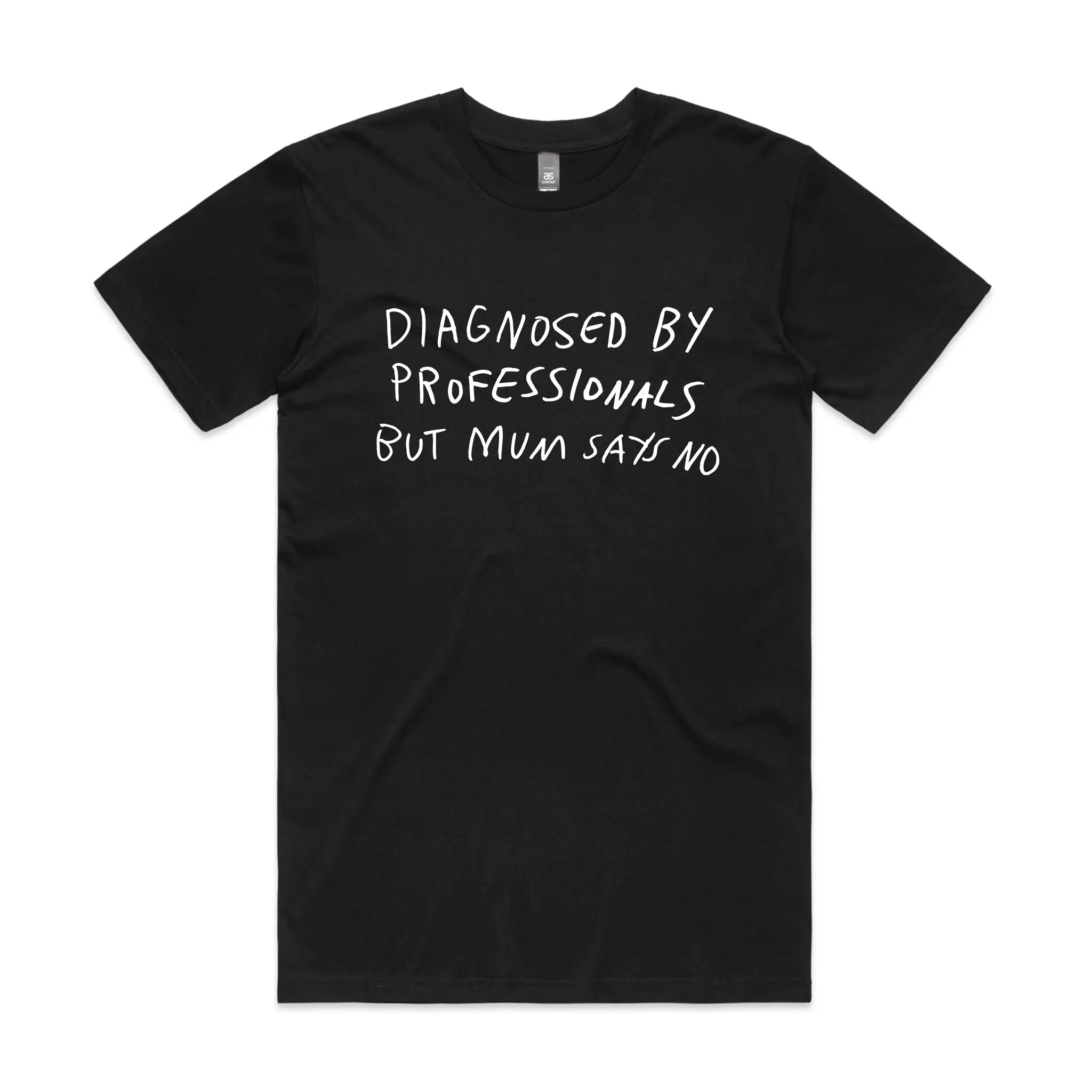 Diagnosed T-Shirts, Hoodie, Sweatshirt