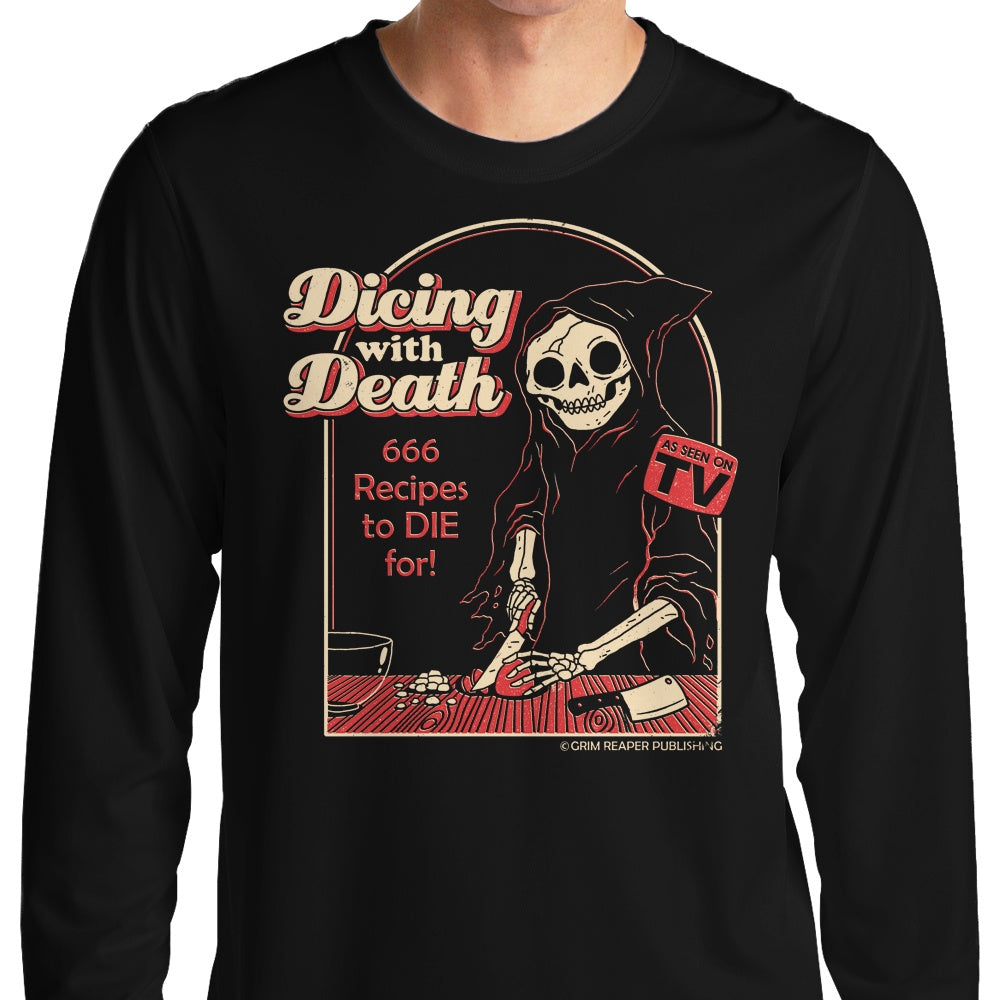 Dicing with Death - Long Sleeve T-Shirt Hoodie, Sweatshirt | CiraTrend.com (Image 1)
