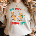 Did You Try Icing It Christmas Sweatshirt, Funny Gingerbread Humor Sweater For Physical Therapists, Athletic Trainers And...