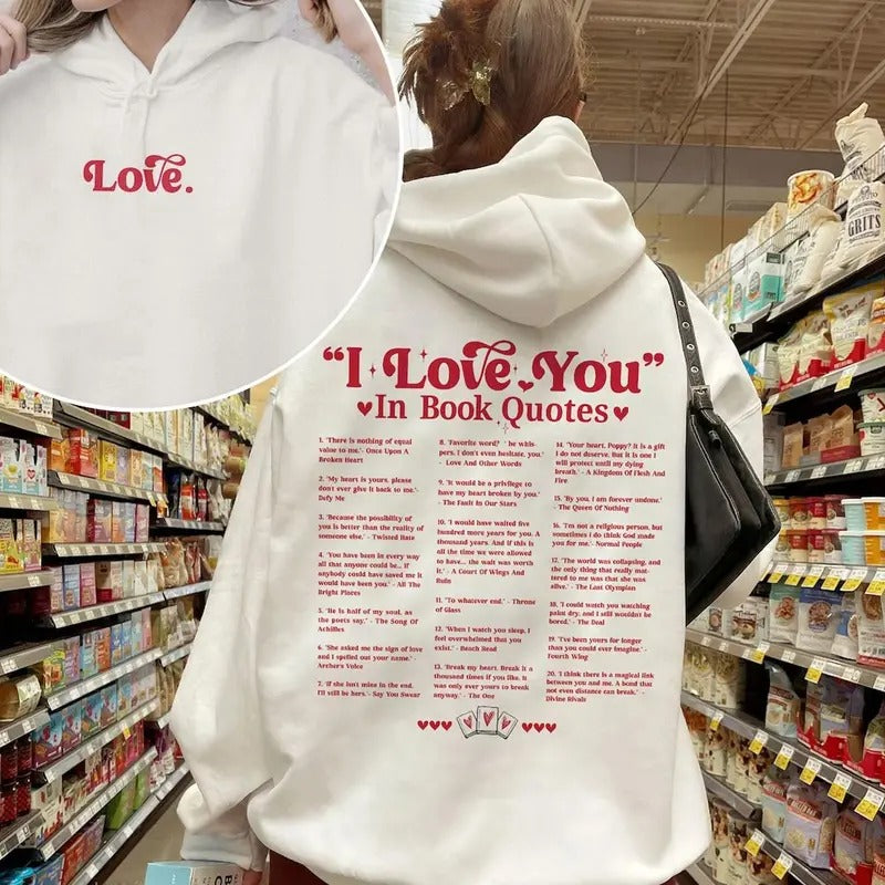 Different Ways Say I Love You In Book Quotes Sweatshirt, Bookish Sweater, Booktok Shirt, I Love You Hoodie, Aesthetic...