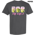 Dill With It Coquette Comfort Colors T-Shirt Hoodie, Sweatshirt | CiraTrend.com