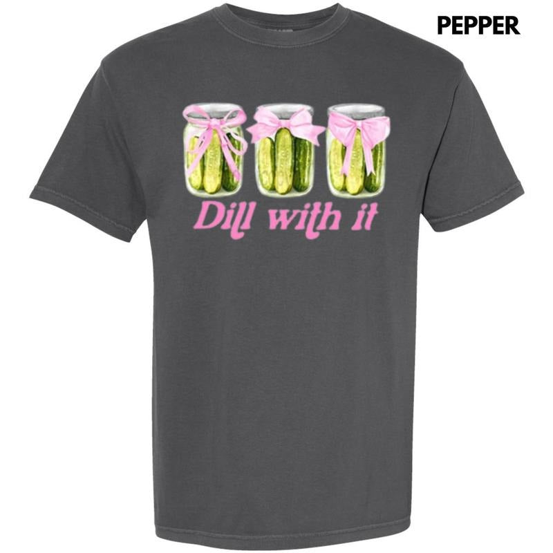 Dill With It Coquette Comfort Colors T-Shirt Hoodie, Sweatshirt | CiraTrend.com