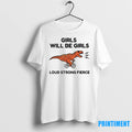 Dinosaur Girls Will Be Girls Loud Strong Fierce Tshirts Sweater
