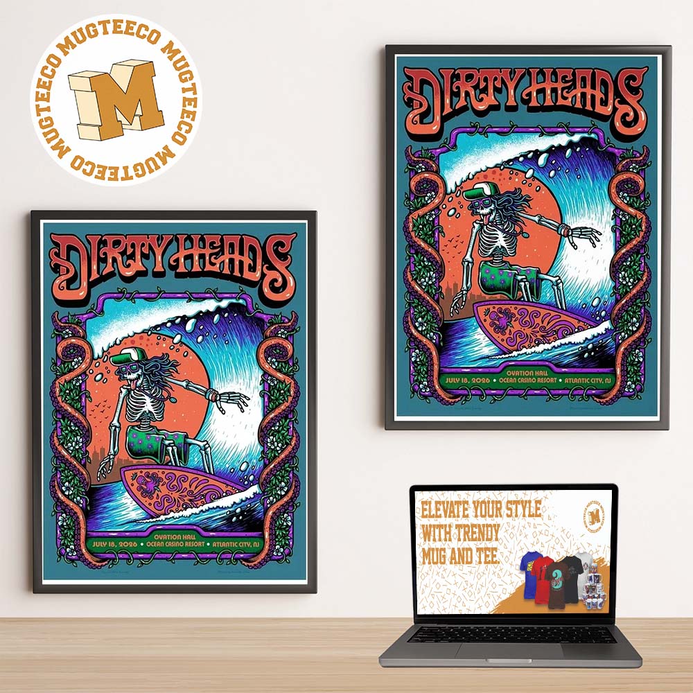 Dirty Heads Atlantic NJ Event Poster At Ocean Casino Resort On July 18 2026 Home Decor Poster Canvas