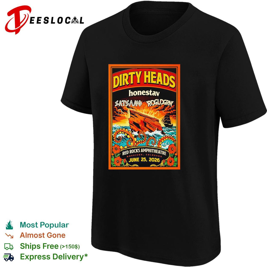 Dirty Heads Red Rocks Amphitheatre June 25 poster shirt