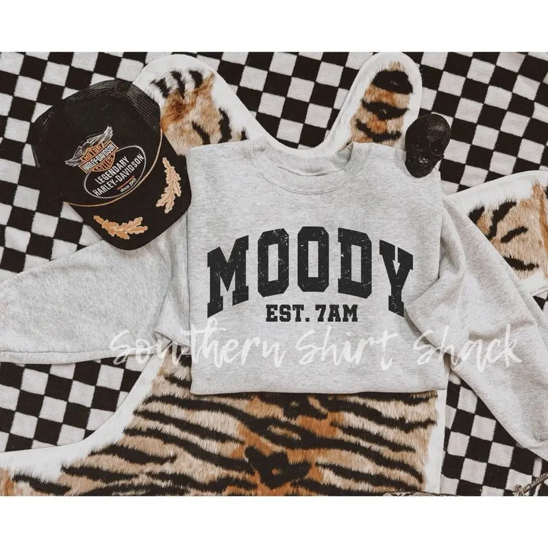 Distressed Moody Sweatshirt | Varsity Sweatshirt | Moody EST. 7AM Sweatshirt T-Shirts, Hoodie | CiraTrend.com