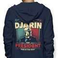 Djarin President T-Shirts, Hoodie, Sweatshirt
