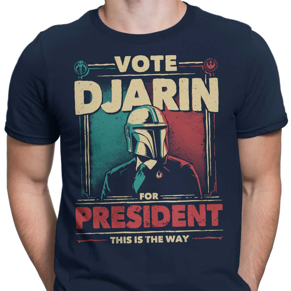 Djarin President T-Shirts, Hoodie, Sweatshirt