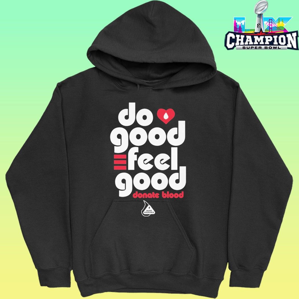 Do Good Feel Good Donate Blood Shirt
