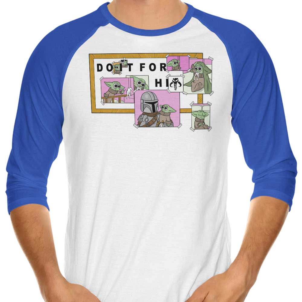 Do It For Him - 3/4 Sleeve Raglan T-Shirt Hoodie, Sweatshirt | CiraTrend.com (Image 1)