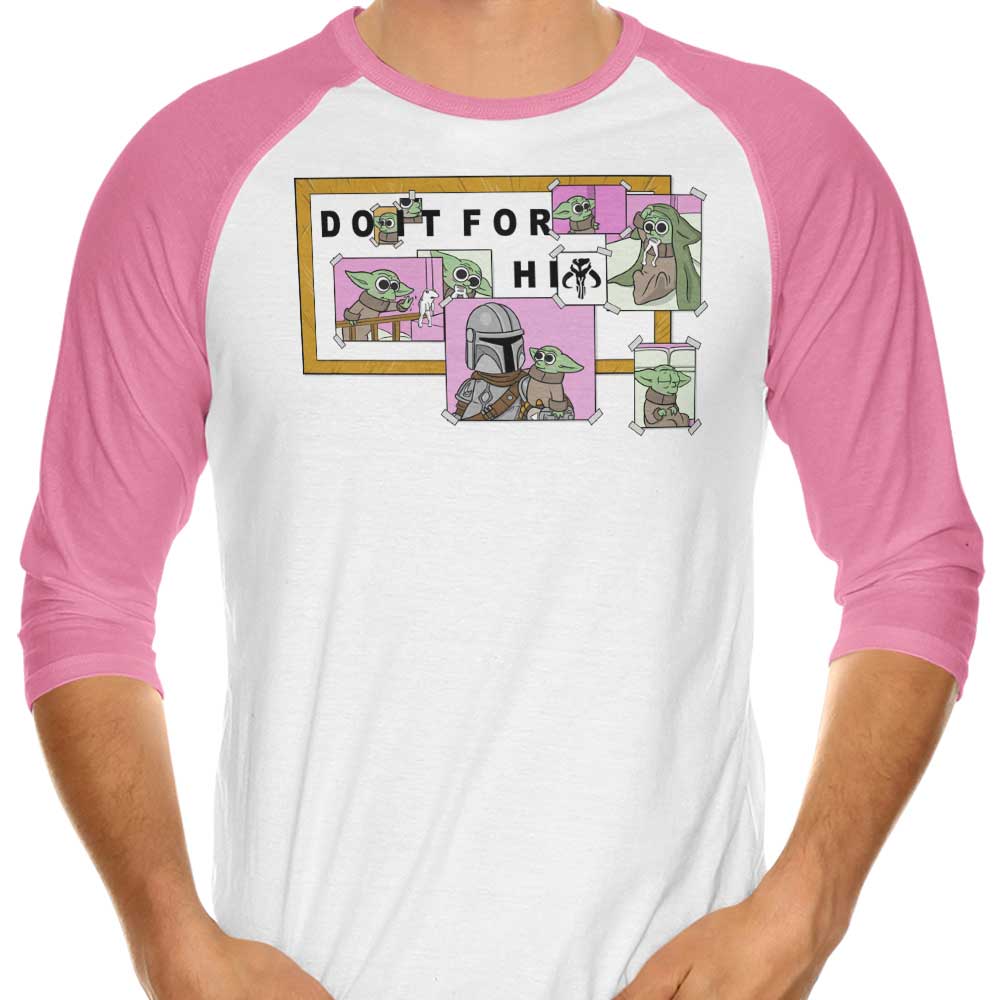 Do It For Him - 3/4 Sleeve Raglan T-Shirt Hoodie, Sweatshirt | CiraTrend.com (Image 3)