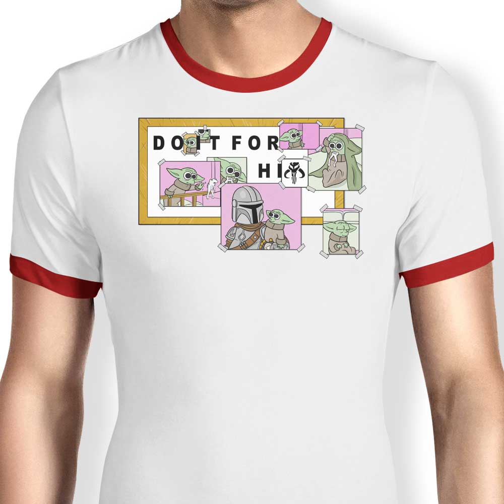 Do It For Him - Ringer T-Shirt Hoodie, Sweatshirt | CiraTrend.com (Image 3)