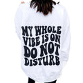 Do Not Disturb Graphic Sweatshirt T-Shirts, Hoodie | CiraTrend.com