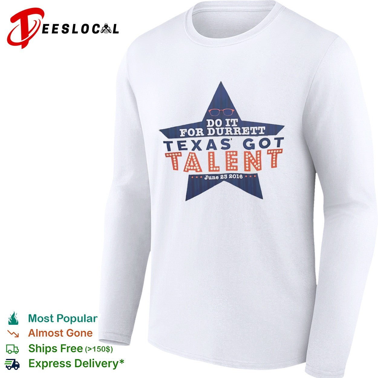 Do it for Durrett Texas got talent June 23 2016 shirt