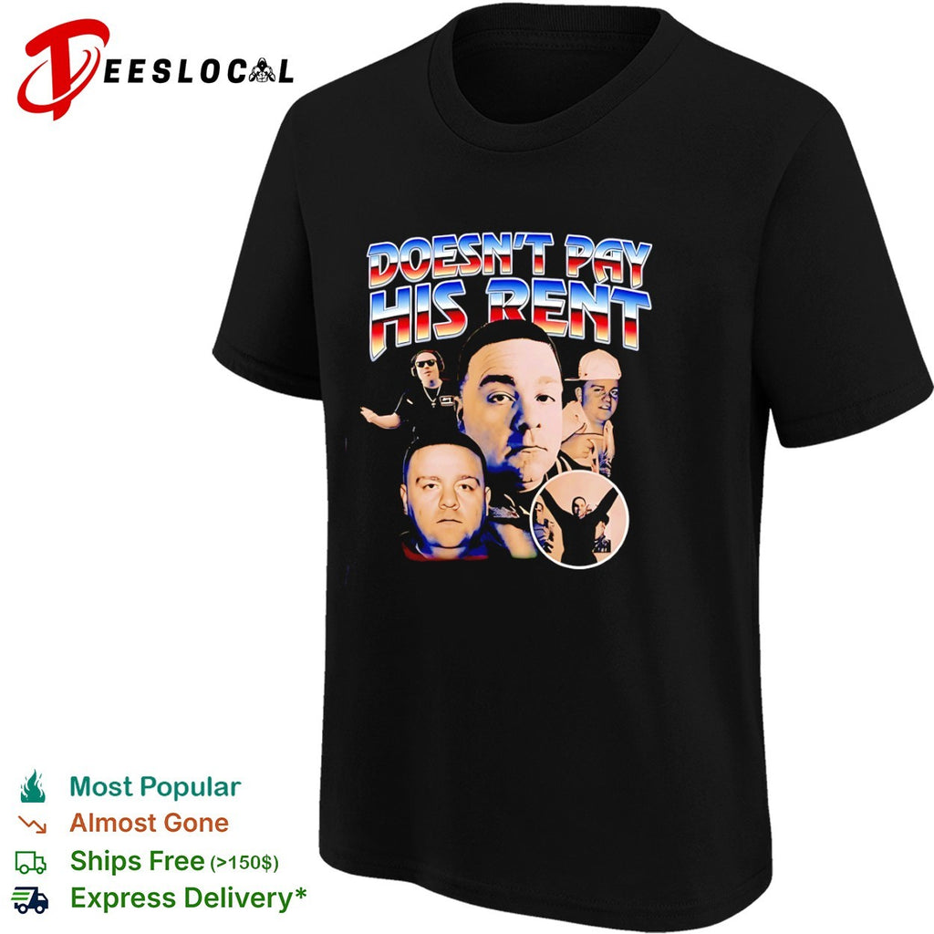Doesn’t Pay His Rent retro Shirt