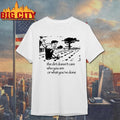 Dogecore The Dirt Doesn’t Care Shirt