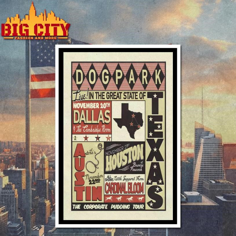 Dogpark Dallas TX Tour November 20 2025 Poster Shirt