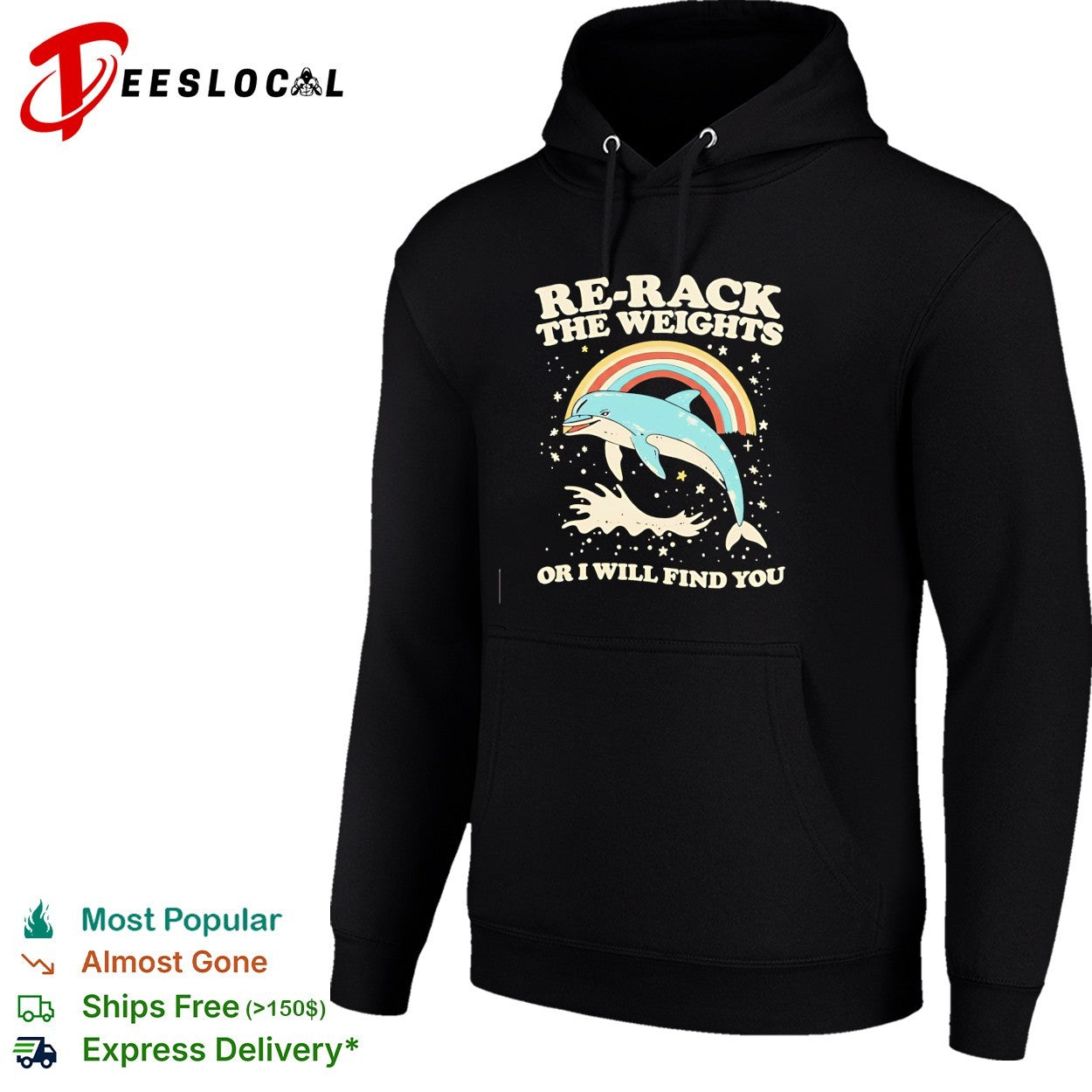 Dolphin rainbow re-rack the weights or I will find you retro shirt