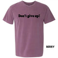 Don't Give Up Comfort Colors T-Shirt 'NLB' Hoodie, Sweatshirt | CiraTrend.com