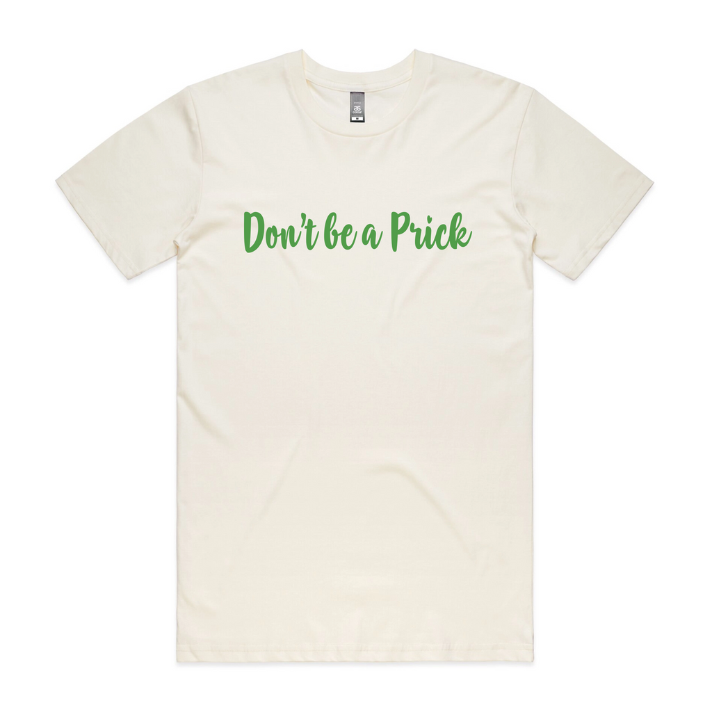 Don'T Be Prick T-Shirts, Hoodie, Sweatshirt