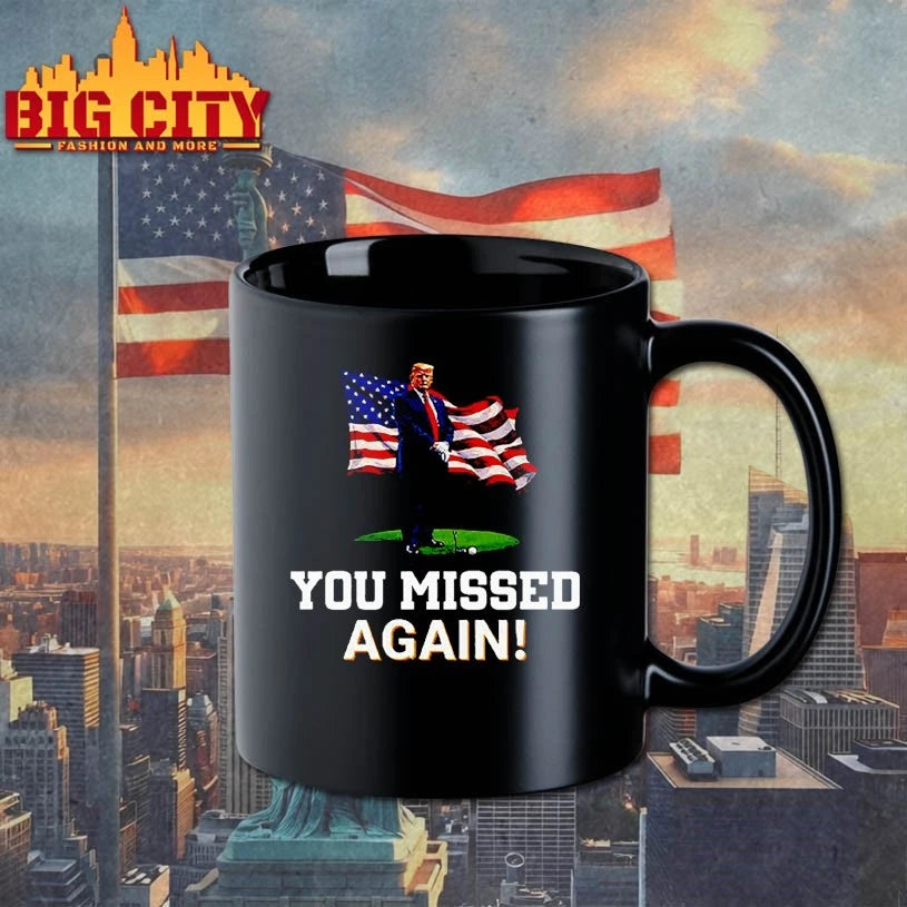 Donald Trump You Missed Again Trump Second Assassination Attempt shirt