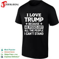 Donald Trump stars I love because he pisses off all the people I cant stand shirt