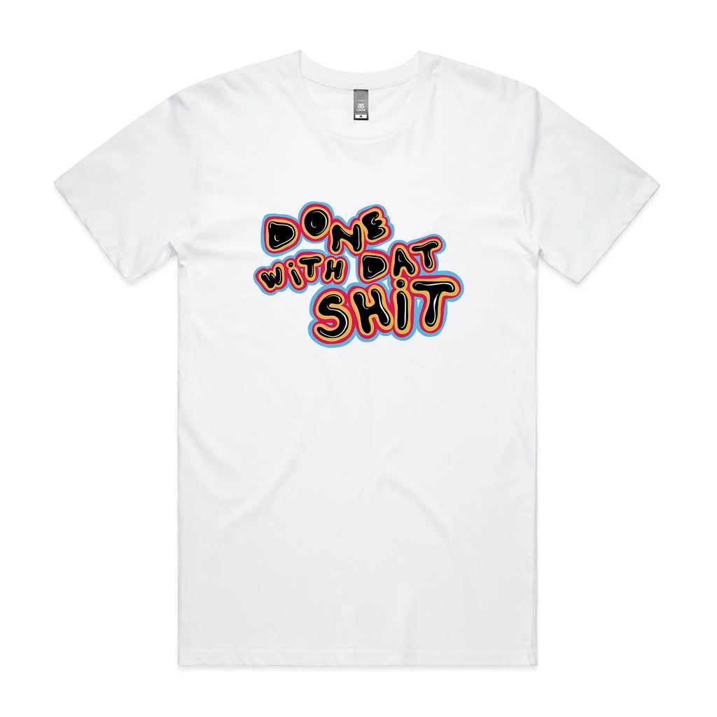 Done Dat Shit T-Shirts, Hoodie, Sweatshirt