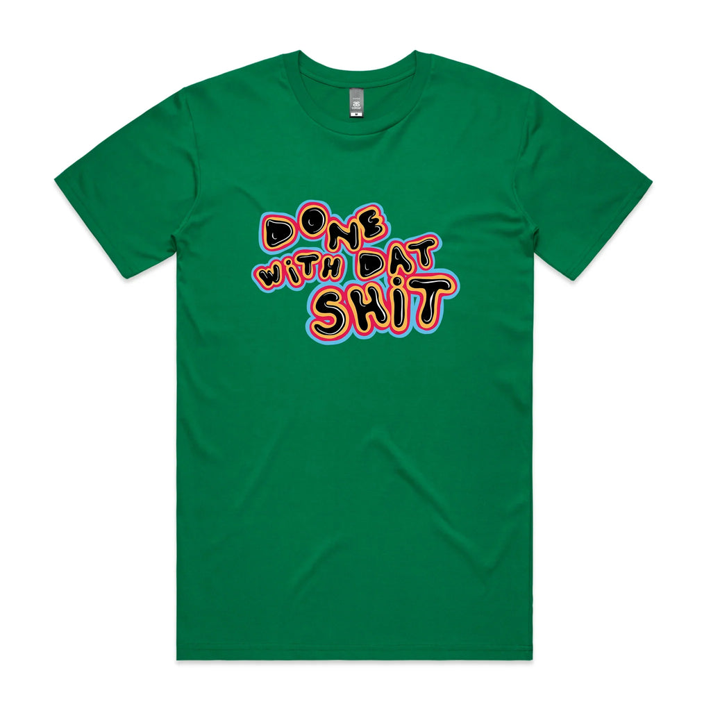 Done Dat Shit T-Shirts, Hoodie, Sweatshirt
