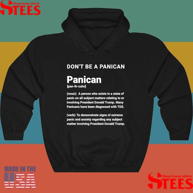 Don’t Be A Panican New Panican Tds Don’t Be A Panican T-shirt