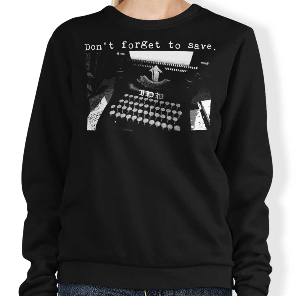 Don't Forget to Save - Sweatshirt T-Shirts, Hoodie | CiraTrend.com (Image 1)