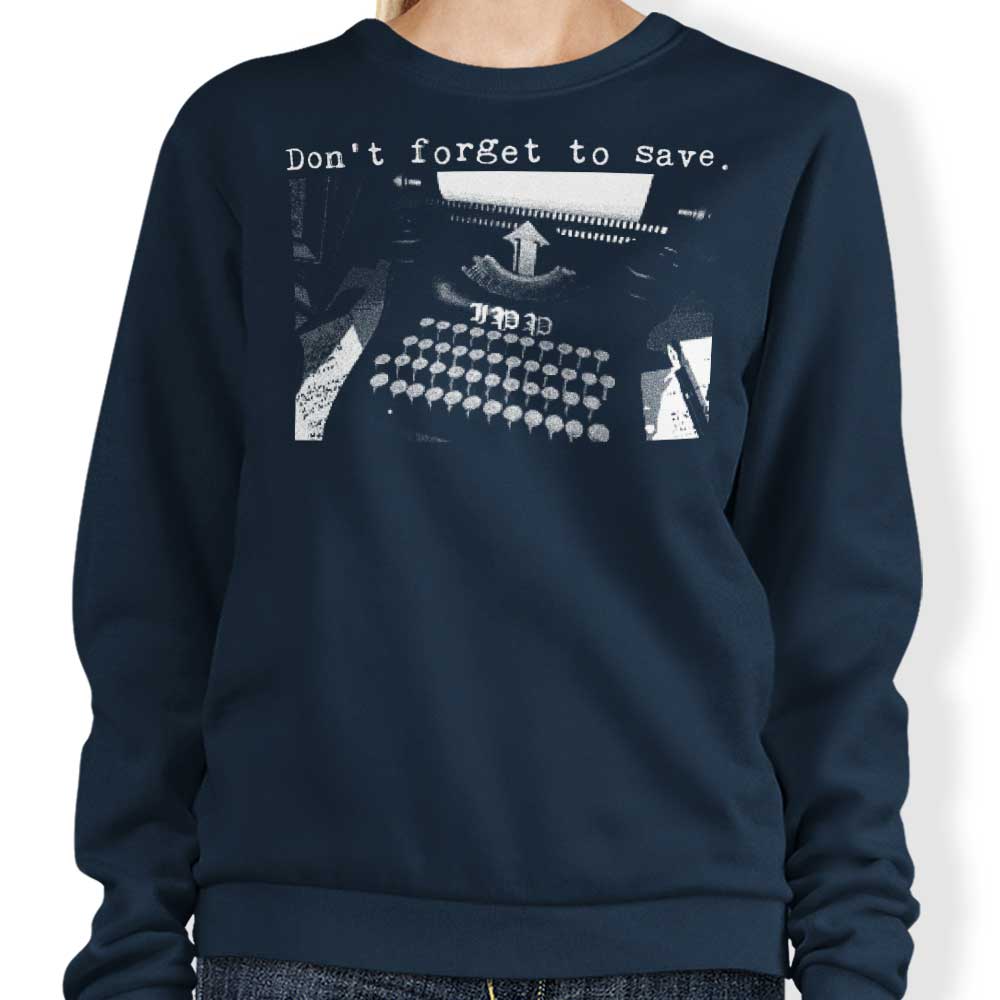 Don't Forget to Save - Sweatshirt T-Shirts, Hoodie | CiraTrend.com (Image 3)