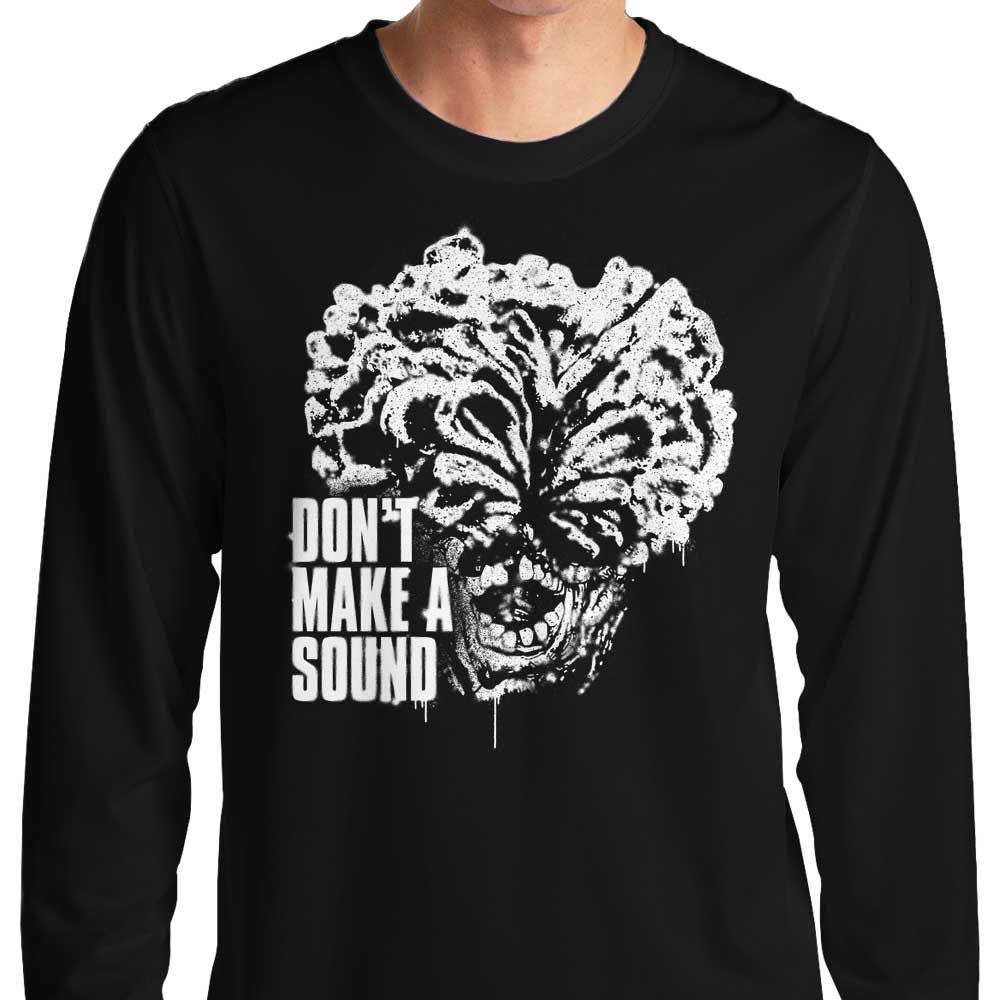 Don't Make a Sound - Long Sleeve T-Shirt Hoodie, Sweatshirt | CiraTrend.com (Image 1)