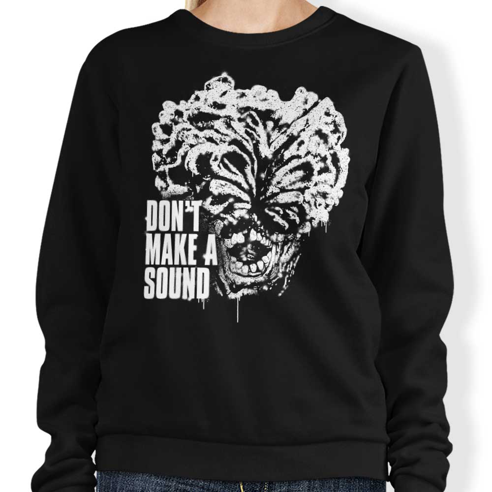 Don't Make a Sound - Sweatshirt T-Shirts, Hoodie | CiraTrend.com (Image 1)