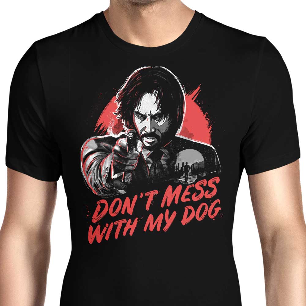 Don't Mess With My Dog - Men's Apparel T-Shirts, Hoodie, Sweatshirt | CiraTrend.com (Image 1)