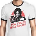Don't Mess With My Dog - Ringer T-Shirt Hoodie, Sweatshirt | CiraTrend.com (Image 1)
