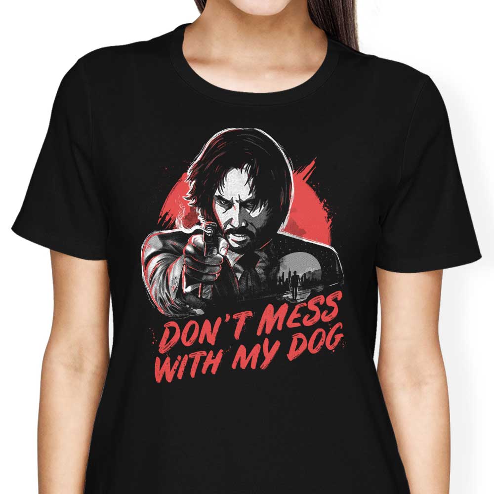 Don'T Mess My Dog T-Shirts, Hoodie, Sweatshirt